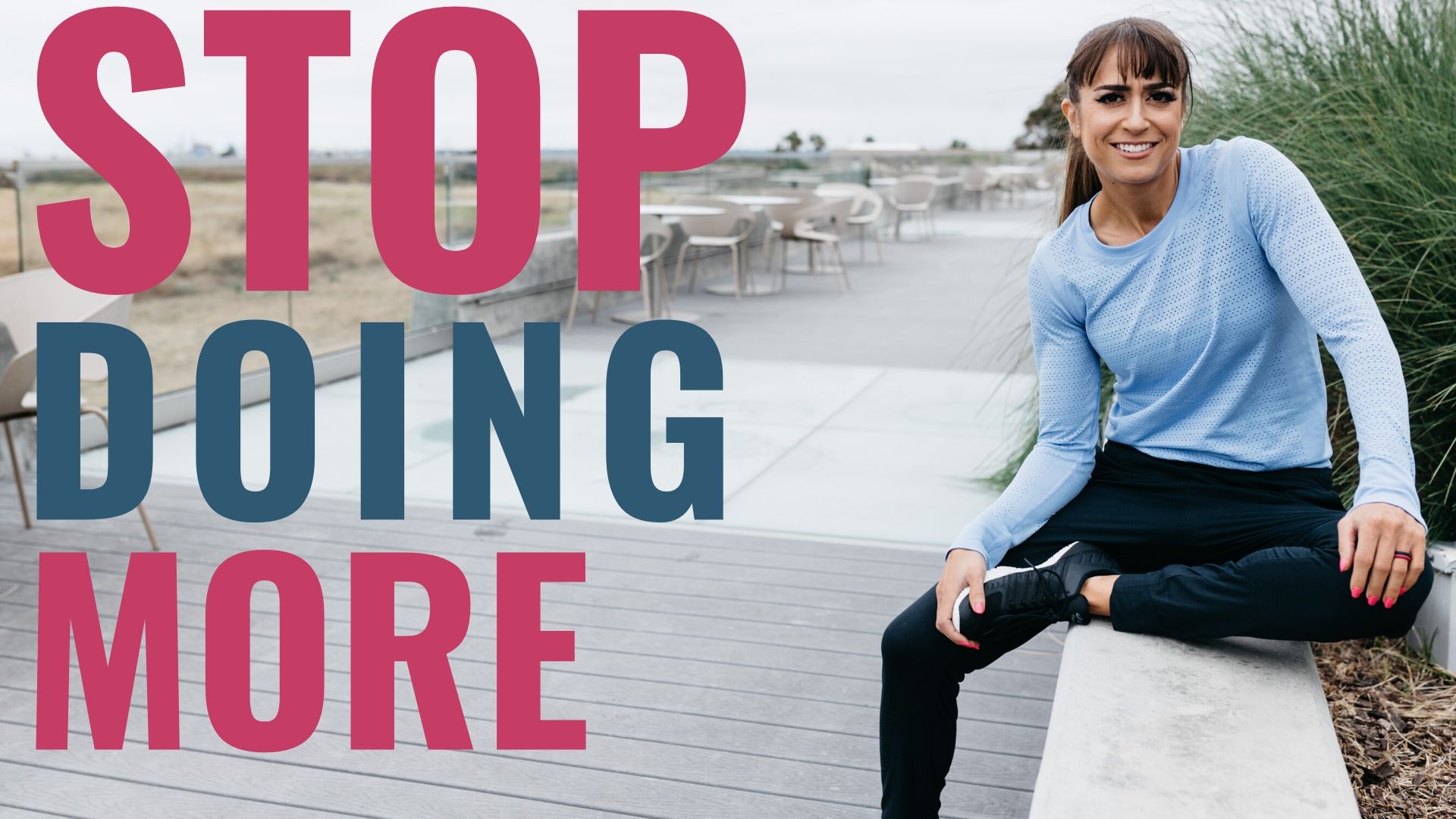FHP S2:E22 – STOP Doing More!