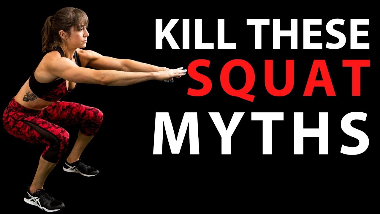 Fix Your Squat – 3 Squat Myths That Need To Die