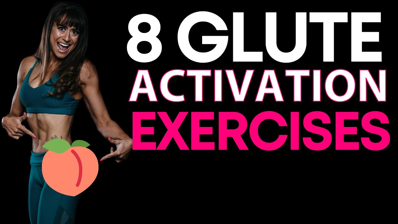 8 Glute Activation Exercises (Improve Hip Stability)