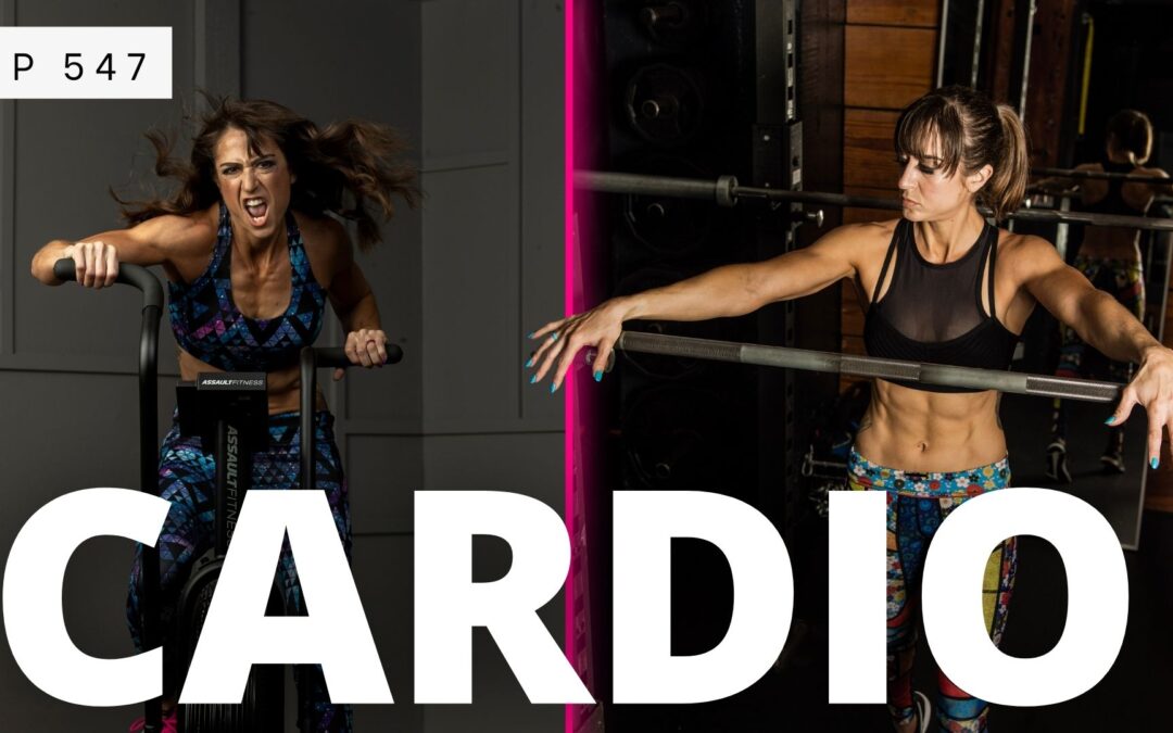 FHP 547 – Cardio For Fat Loss? Yay or Nay?