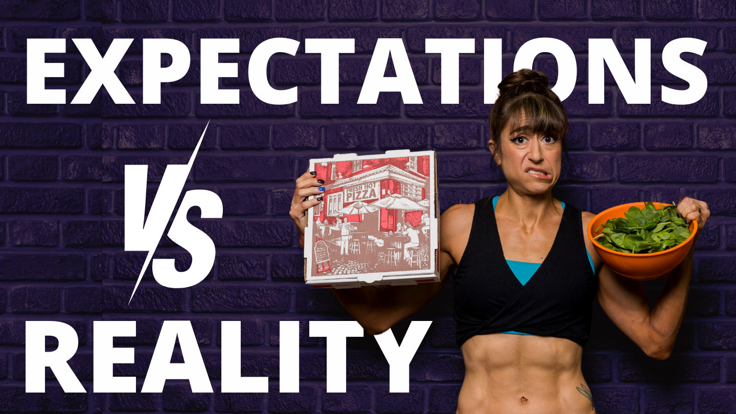 Expectations VS Reality