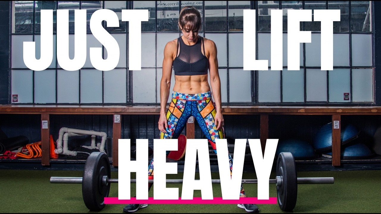 Just. Lift. HEAVY.